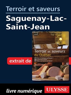 cover image of Terroir et saveurs--Saguenay-Lac-Saint-Jean